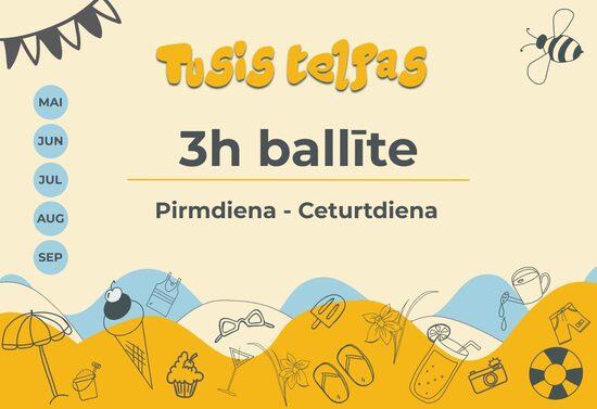 Tusis telpu īre 3h vasaras sezonā (pirmdiena - ceturtdiena)